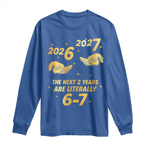 Funny 67 New Years Eve Long Sleeve Shirt Six Seven Boys Kids NYE Party 6 7 Meme TS10 Royal Blue Print Your Wear