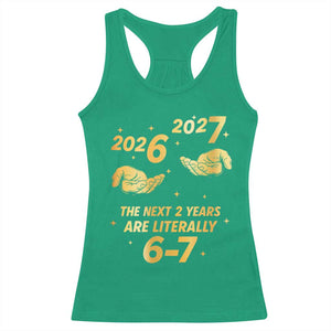 Funny 67 New Years Eve Racerback Tank Top Six Seven Boys Kids NYE Party 6 7 Meme TS10 Irish Green Print Your Wear