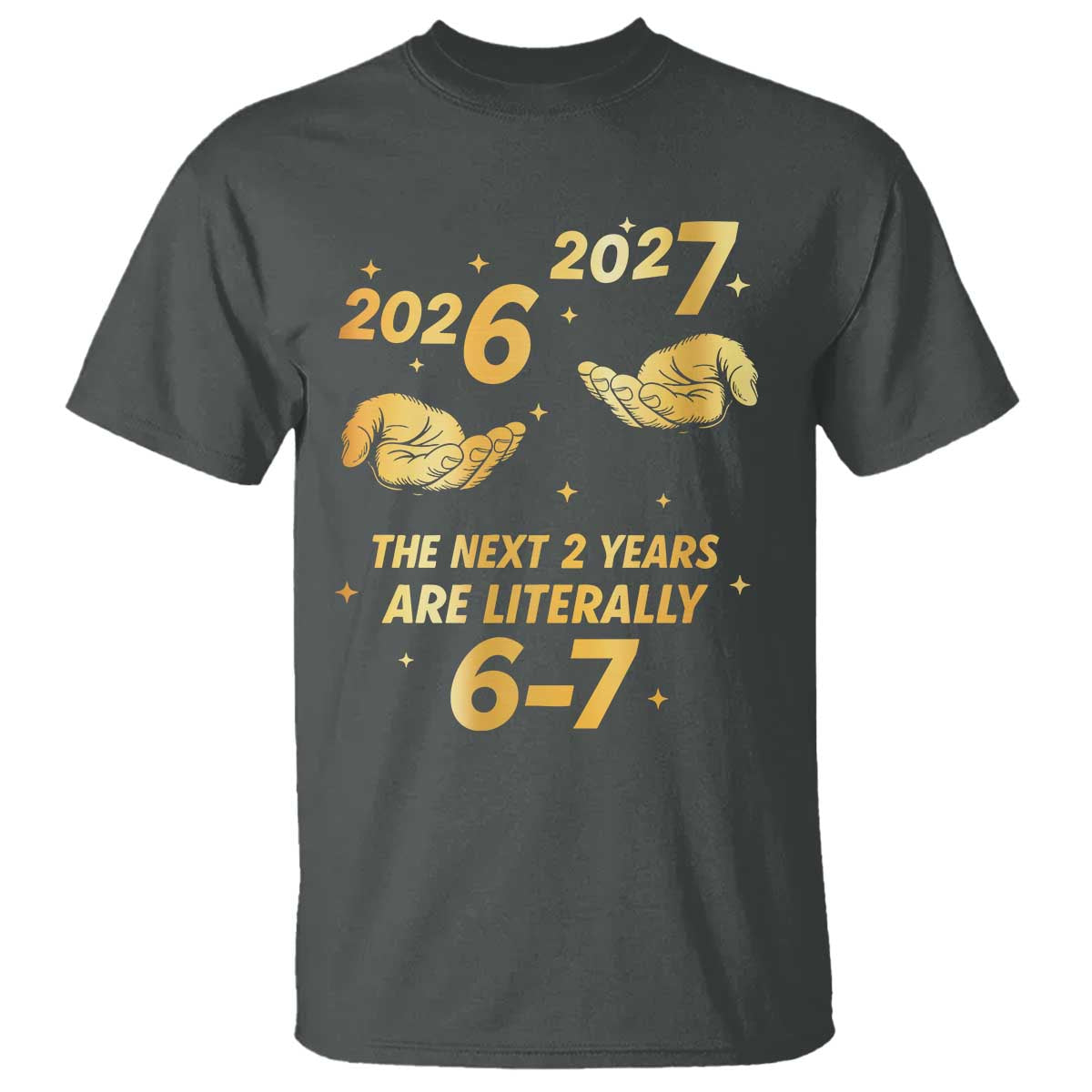 Funny 67 New Years Eve T Shirt Six Seven Boys Kids NYE Party 6 7 Meme TS10 Dark Heather Print Your Wear