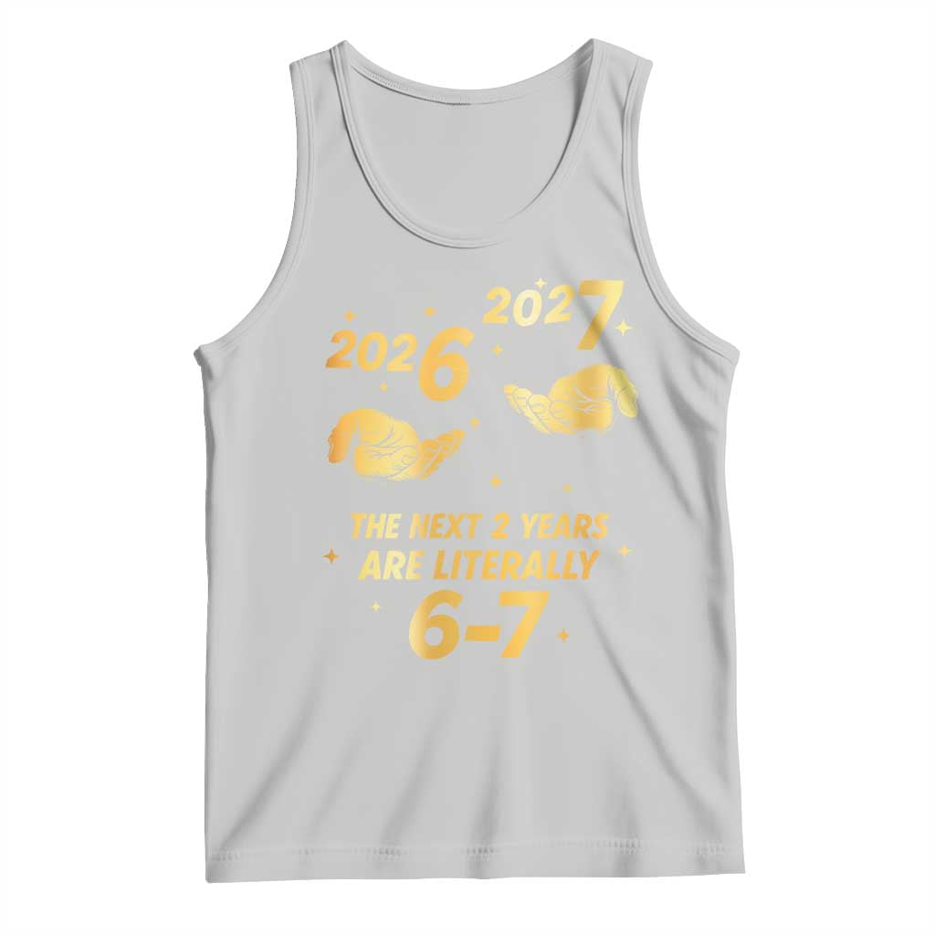 Funny 67 New Years Eve Tank Top Six Seven Boys Kids NYE Party 6 7 Meme TS10 Ash Print Your Wear