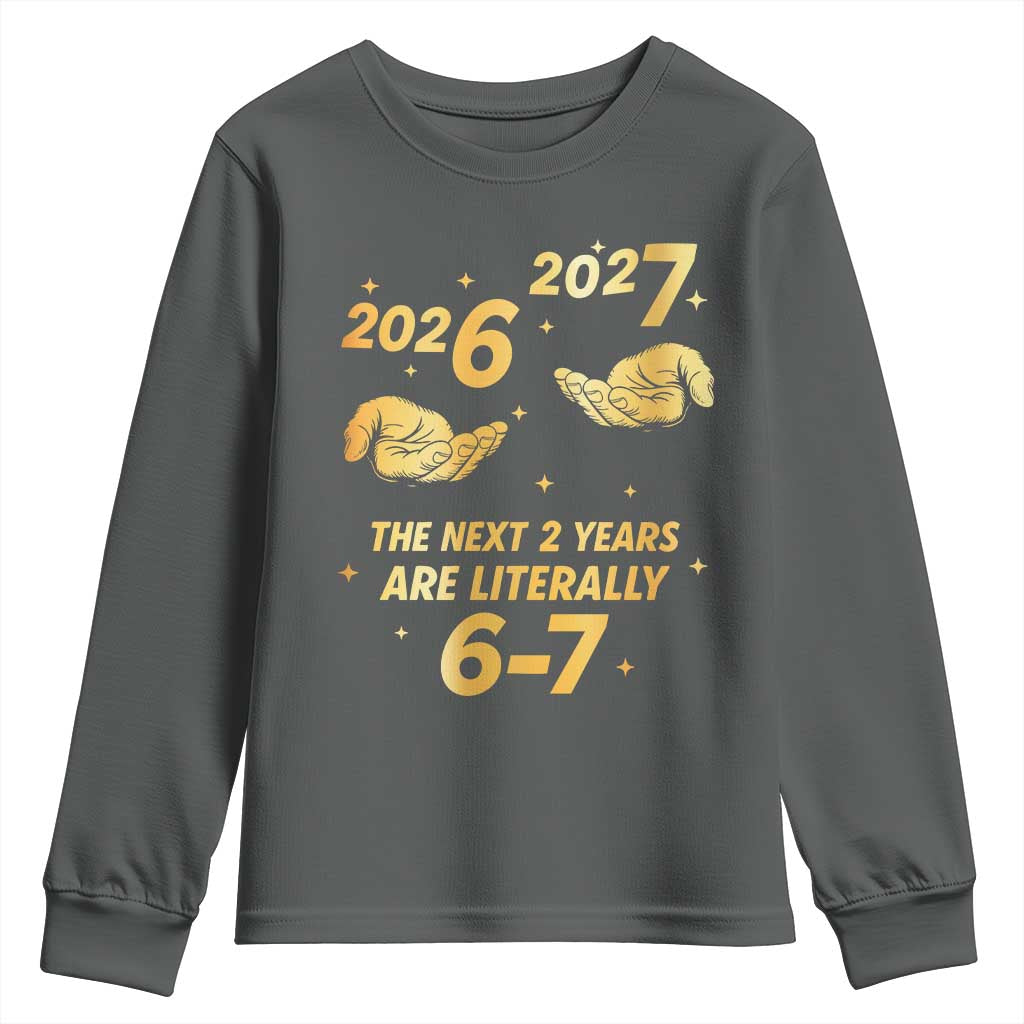 Funny 67 New Years Eve Youth Sweatshirt Six Seven Boys Kids NYE Party 6 7 Meme TS10 Dark Heather Print Your Wear