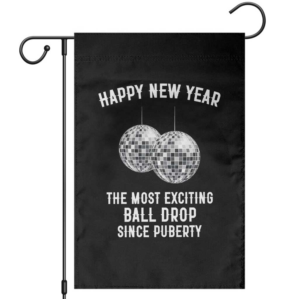 Funny New Years Eve Garden Flag Ball Drop Rude Adult Humor TS10 Black Print Your Wear