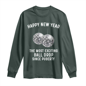 Funny New Years Eve Long Sleeve Shirt Ball Drop Rude Adult Humor TS10 Dark Forest Green Print Your Wear