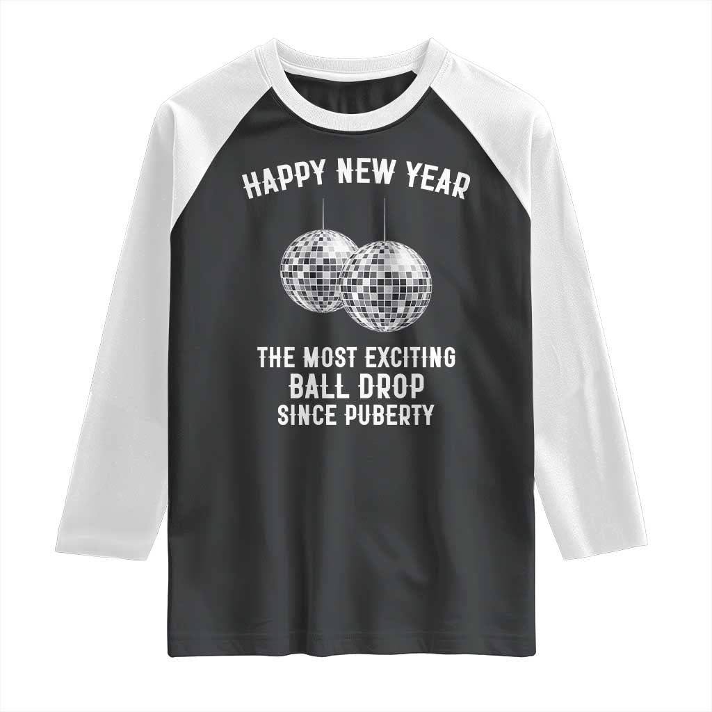Funny New Years Eve Raglan Shirt Ball Drop Rude Adult Humor TS10 Black White Print Your Wear