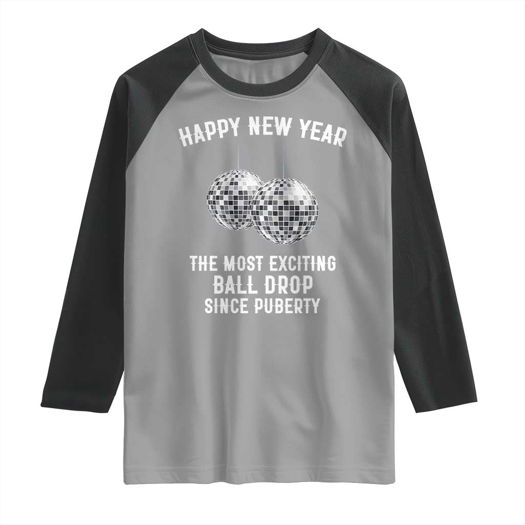 Funny New Years Eve Raglan Shirt Ball Drop Rude Adult Humor TS10 Sport Gray Black Print Your Wear