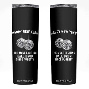 Funny New Years Eve Skinny Tumbler Ball Drop Rude Adult Humor TS10 Black Print Your Wear