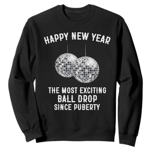 Funny New Years Eve Sweatshirt Ball Drop Rude Adult Humor TS10 Black Print Your Wear