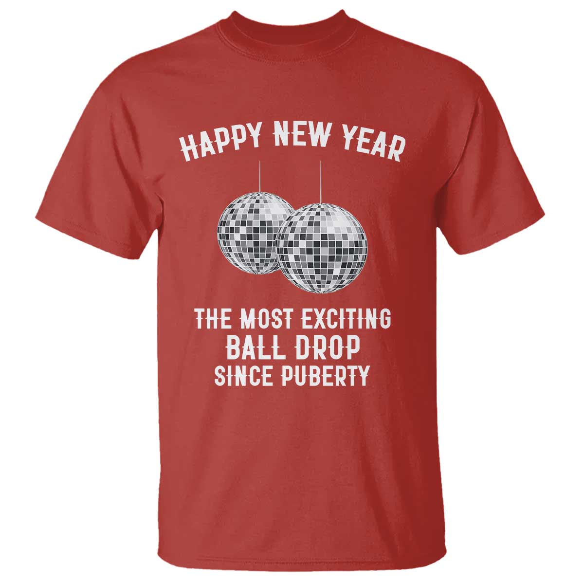 Funny New Years Eve T Shirt Ball Drop Rude Adult Humor TS10 Red Print Your Wear