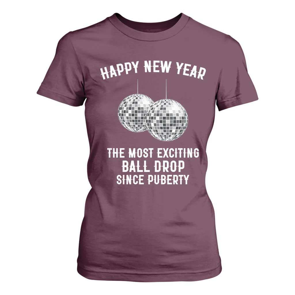 Funny New Years Eve T Shirt For Women Ball Drop Rude Adult Humor TS10 Maroon Print Your Wear
