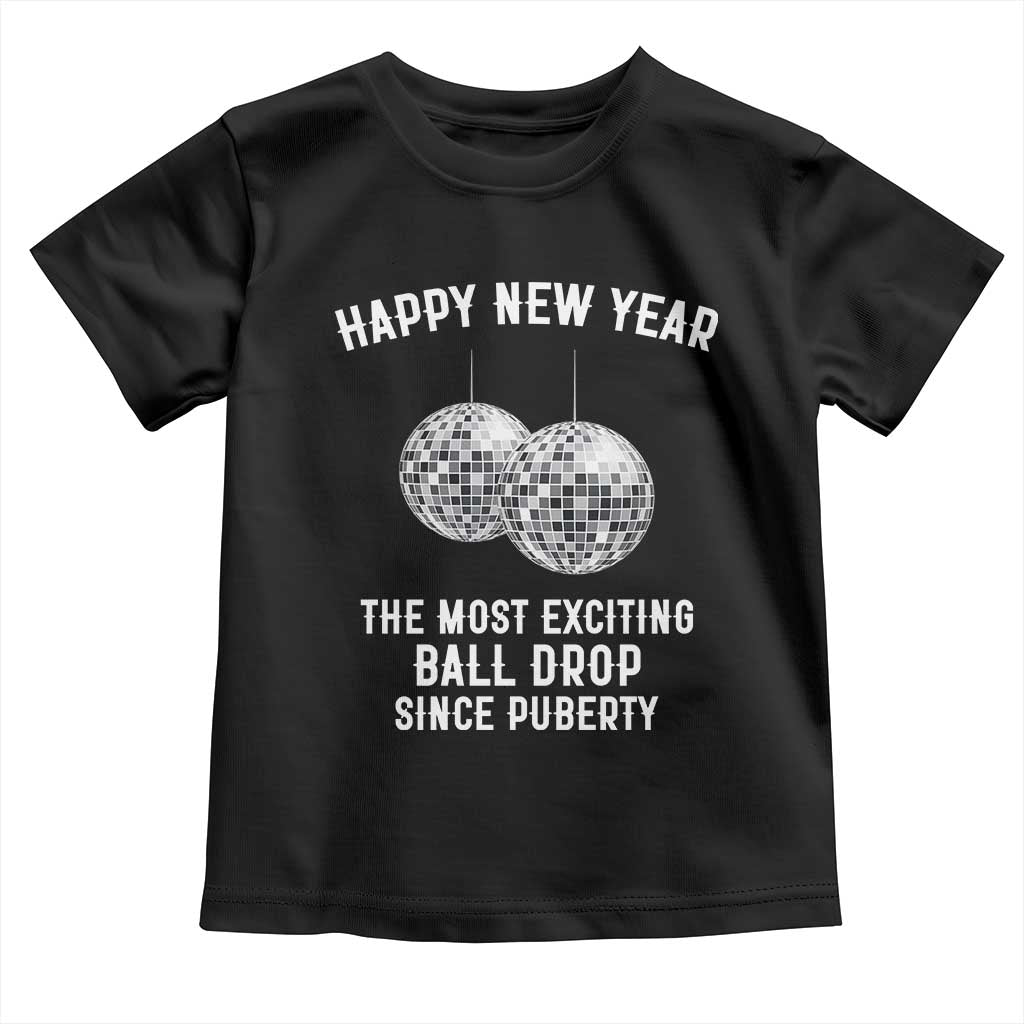 Funny New Years Eve Toddler T Shirt Ball Drop Rude Adult Humor TS10 Black Print Your Wear