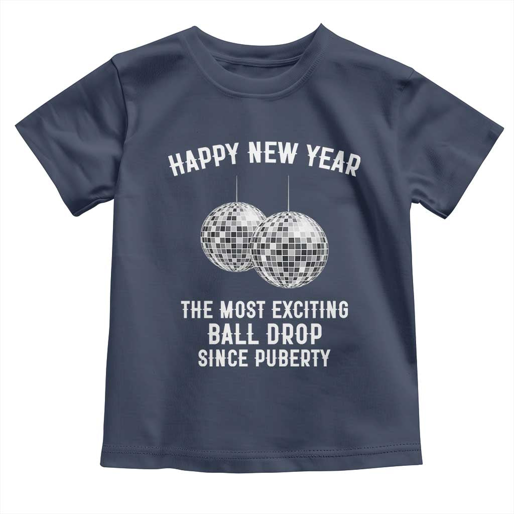 Funny New Years Eve Toddler T Shirt Ball Drop Rude Adult Humor TS10 Navy Print Your Wear