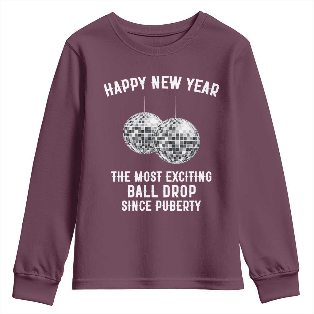 Funny New Years Eve Youth Sweatshirt Ball Drop Rude Adult Humor TS10 Maroon Print Your Wear