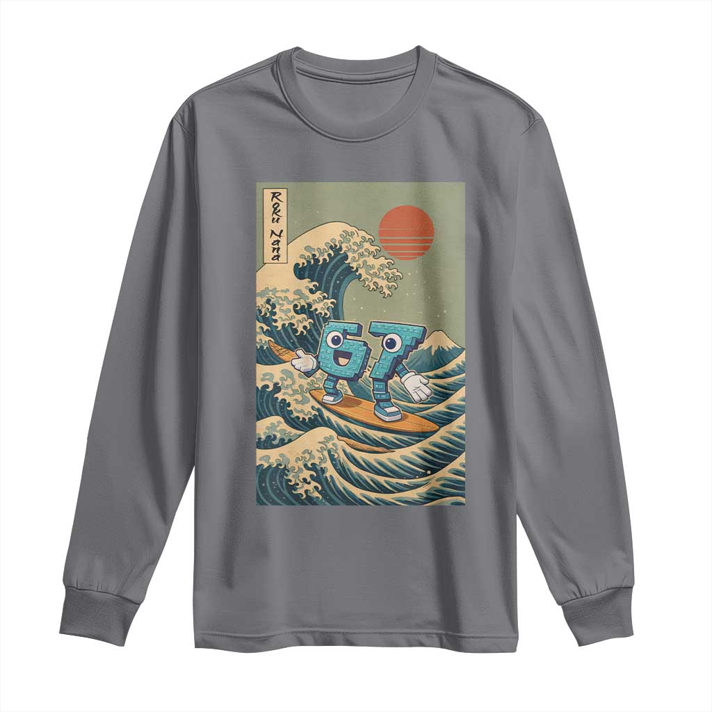 67 Surfing Japanese Long Sleeve Shirt Funny Great Wave Off Kanagawa Six Seven Brainrot Meme TS10 Charcoal Print Your Wear