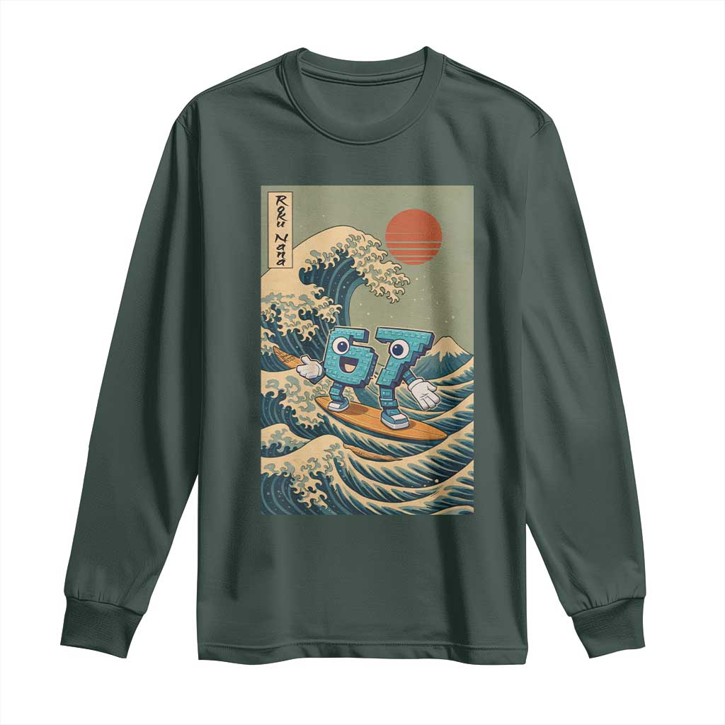 67 Surfing Japanese Long Sleeve Shirt Funny Great Wave Off Kanagawa Six Seven Brainrot Meme TS10 Dark Forest Green Print Your Wear