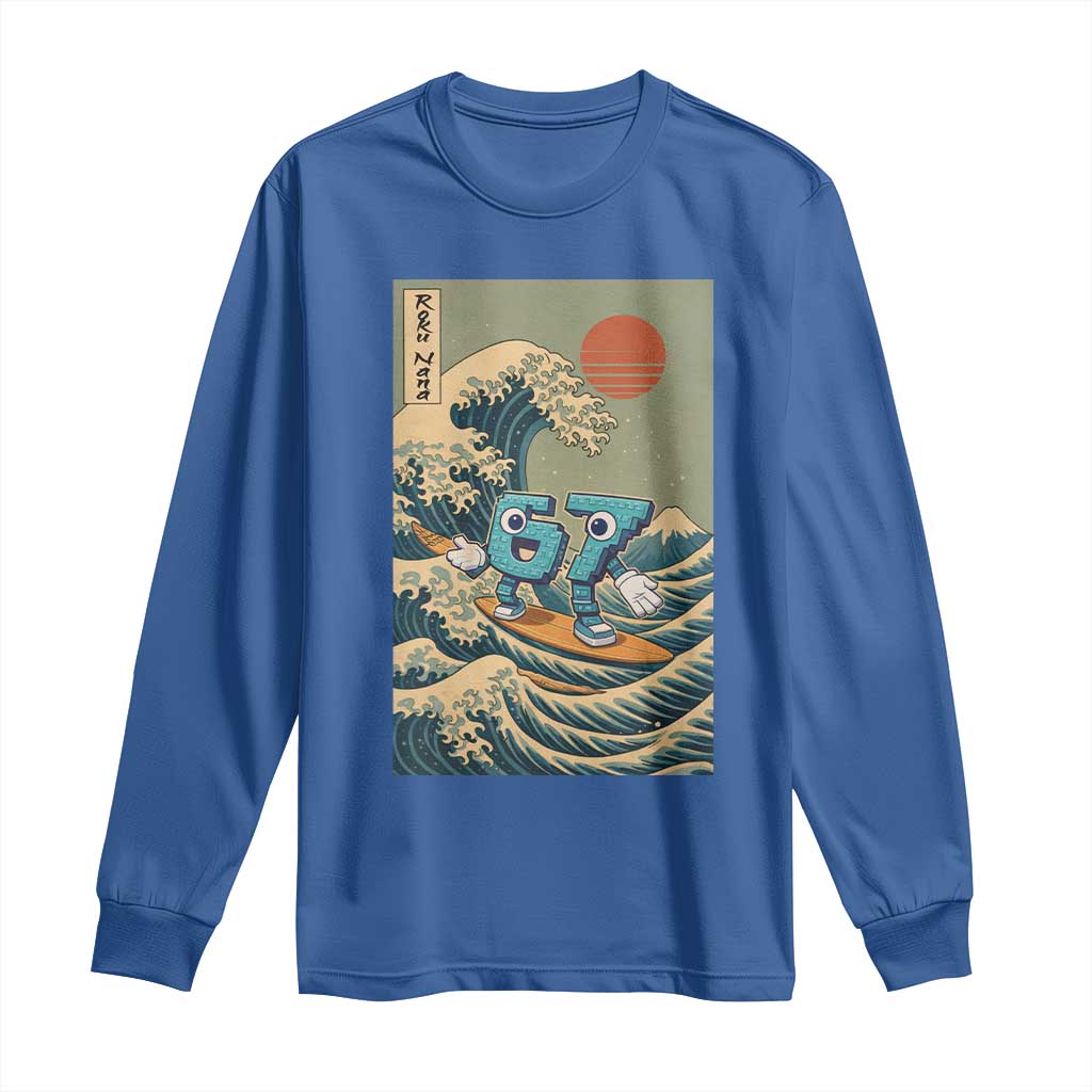 67 Surfing Japanese Long Sleeve Shirt Funny Great Wave Off Kanagawa Six Seven Brainrot Meme TS10 Royal Blue Print Your Wear