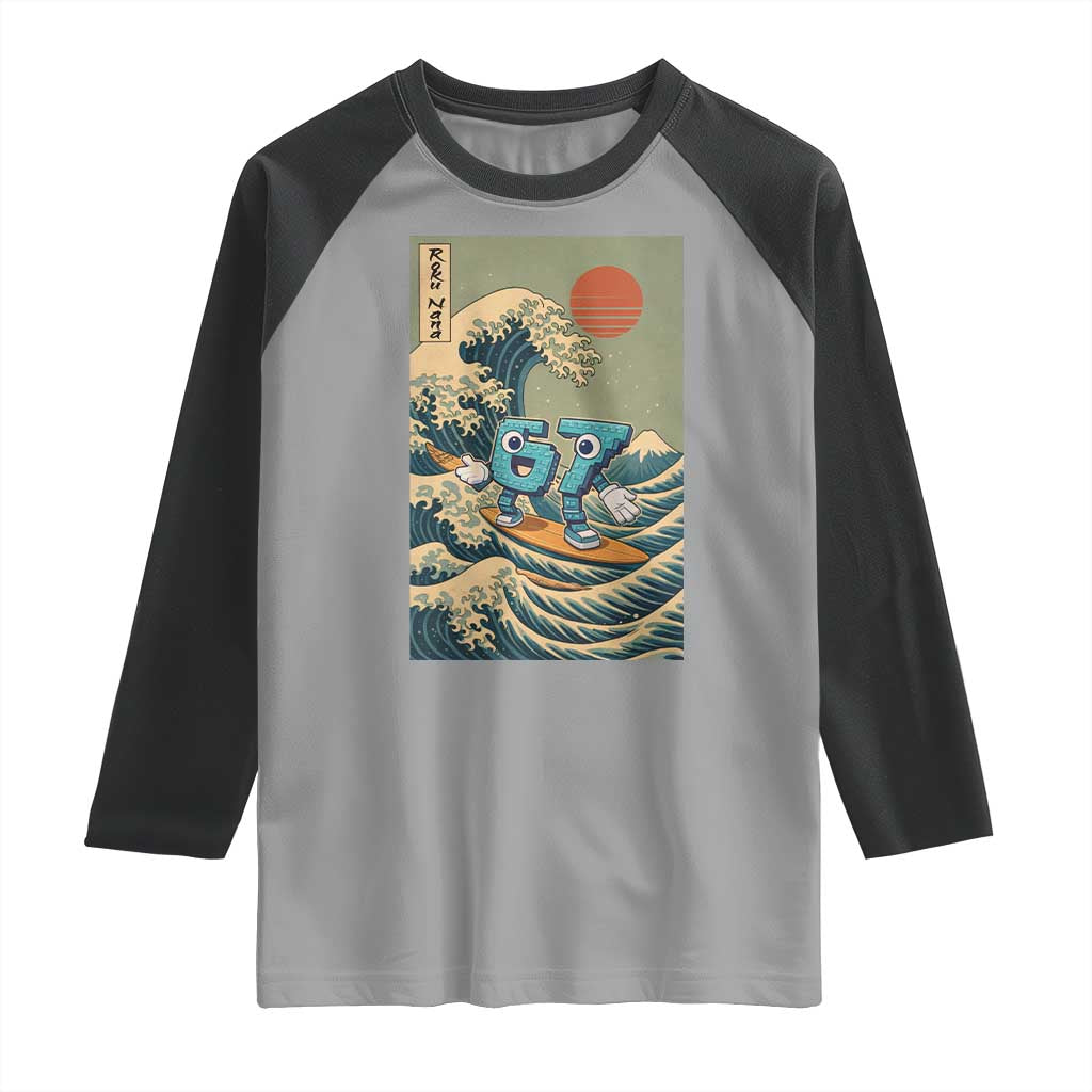 67 Surfing Japanese Raglan Shirt Funny Great Wave Off Kanagawa Six Seven Brainrot Meme TS10 Sport Gray Black Print Your Wear
