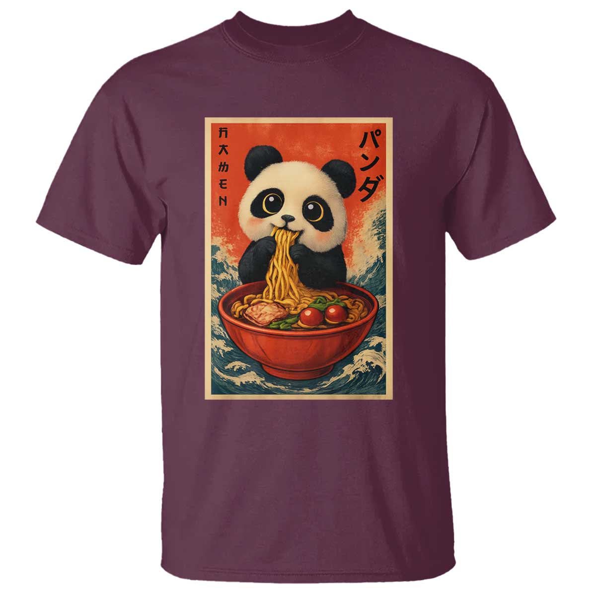 Kawaii Anime Panda Ramen T Shirt Funny Japanese Noodles Anime Lovers TS10 Maroon Print Your Wear
