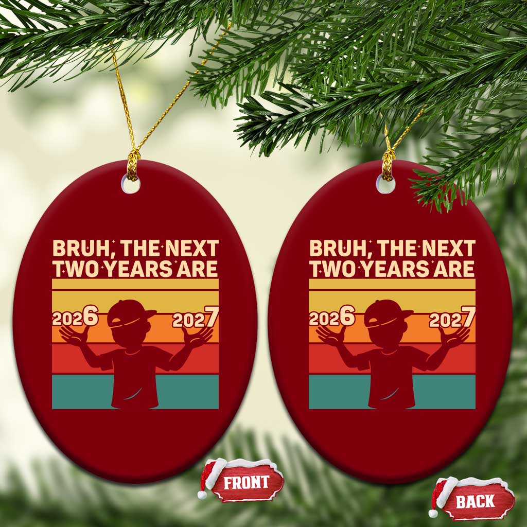 Bruh 67 New Years Eve Party Ceramic Ornament Six Seven Boys 67 Meme 6 7 Numbers TS10 Print Your Wear
