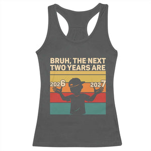 Bruh 67 New Years Eve Party Racerback Tank Top Six Seven Boys 67 Meme 6 7 Numbers TS10 Dark Heather Print Your Wear