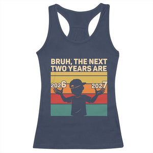 Bruh 67 New Years Eve Party Racerback Tank Top Six Seven Boys 67 Meme 6 7 Numbers TS10 Navy Print Your Wear