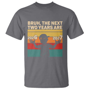 Bruh 67 New Years Eve Party T Shirt Six Seven Boys 67 Meme 6 7 Numbers TS10 Charcoal Print Your Wear