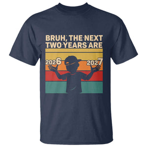 Bruh 67 New Years Eve Party T Shirt Six Seven Boys 67 Meme 6 7 Numbers TS10 Navy Print Your Wear