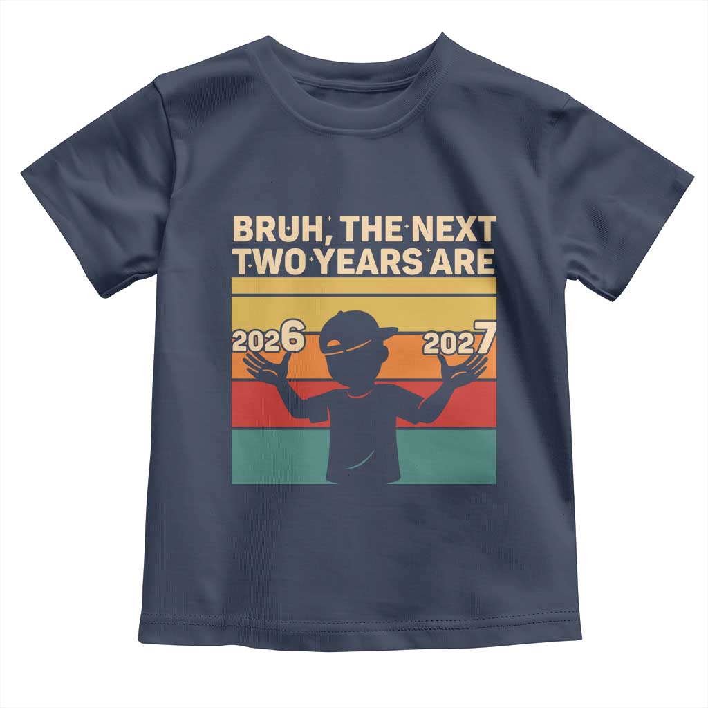 Bruh 67 New Years Eve Party Toddler T Shirt Six Seven Boys 67 Meme 6 7 Numbers TS10 Navy Print Your Wear
