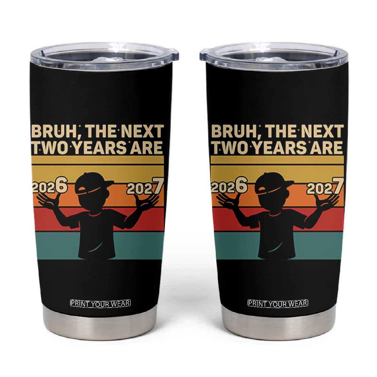 Bruh 67 New Years Eve Party Tumbler Cup Six Seven Boys 67 Meme 6 7 Numbers TS10 Black Print Your Wear