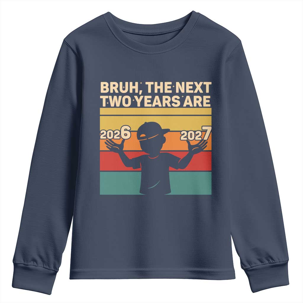 Bruh 67 New Years Eve Party Youth Sweatshirt Six Seven Boys 67 Meme 6 7 Numbers TS10 Navy Print Your Wear