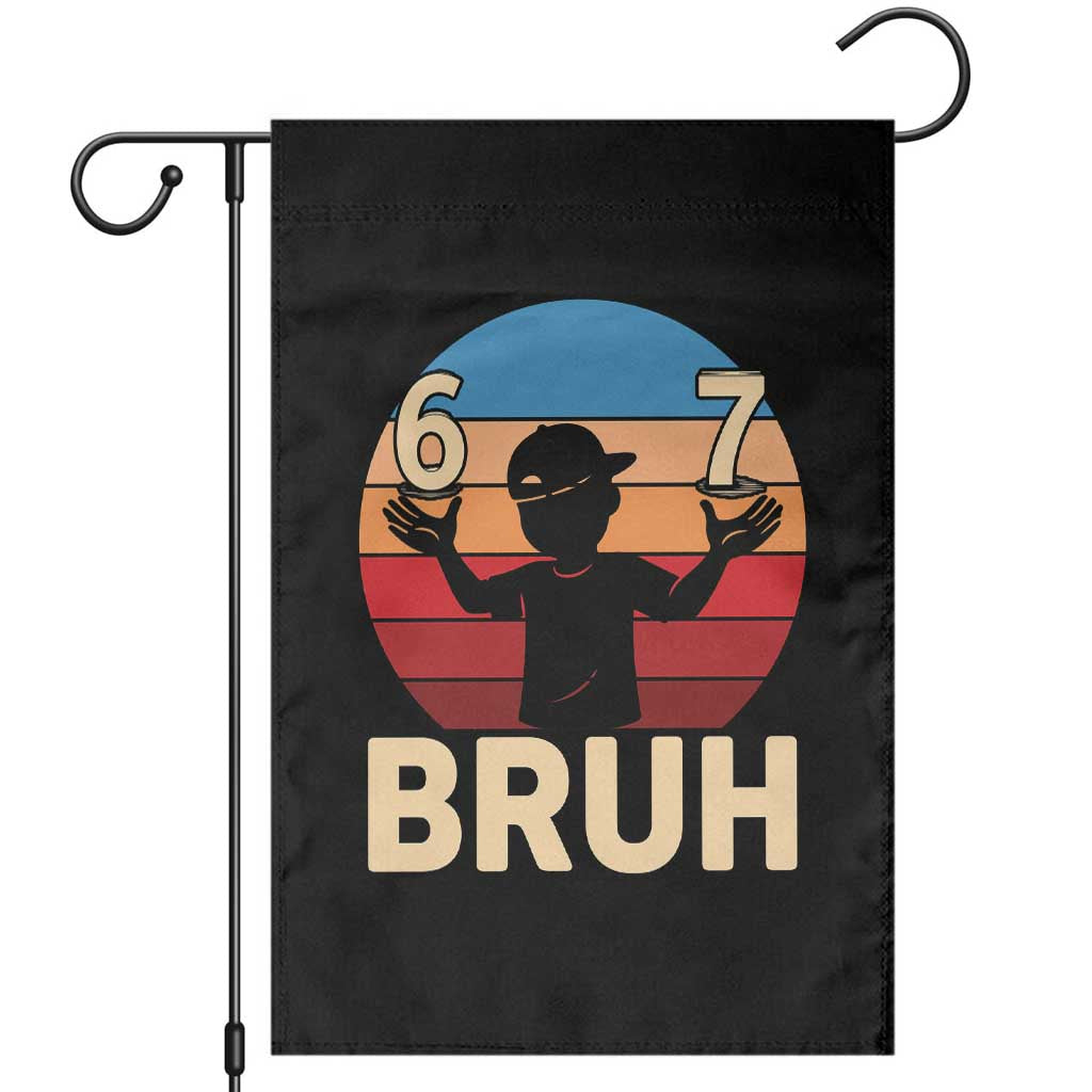 Bruh 67 Meme Garden Flag Funny Six Seven Meme 6 7 Numbers Kid Gen Alpha TS10 Black Print Your Wear