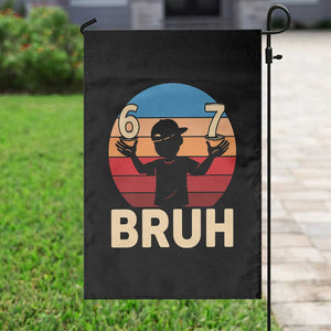 Bruh 67 Meme Garden Flag Funny Six Seven Meme 6 7 Numbers Kid Gen Alpha TS10 Print Your Wear
