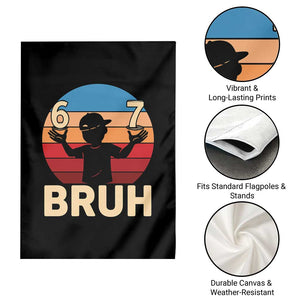 Bruh 67 Meme Garden Flag Funny Six Seven Meme 6 7 Numbers Kid Gen Alpha TS10 Print Your Wear