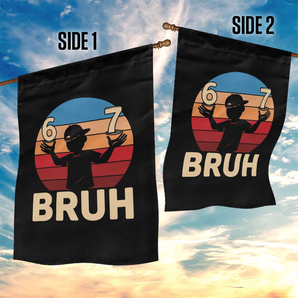 Bruh 67 Meme Garden Flag Funny Six Seven Meme 6 7 Numbers Kid Gen Alpha TS10 Print Your Wear