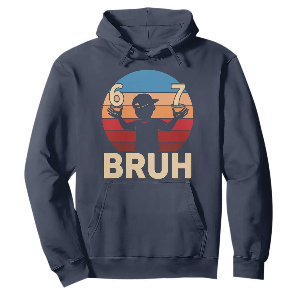 Bruh 67 Meme Hoodie Funny Six Seven Meme 6 7 Numbers Kid Gen Alpha TS10 Navy Print Your Wear
