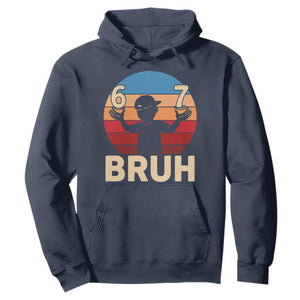 Bruh 67 Meme Hoodie Funny Six Seven Meme 6 7 Numbers Kid Gen Alpha TS10 Navy Print Your Wear