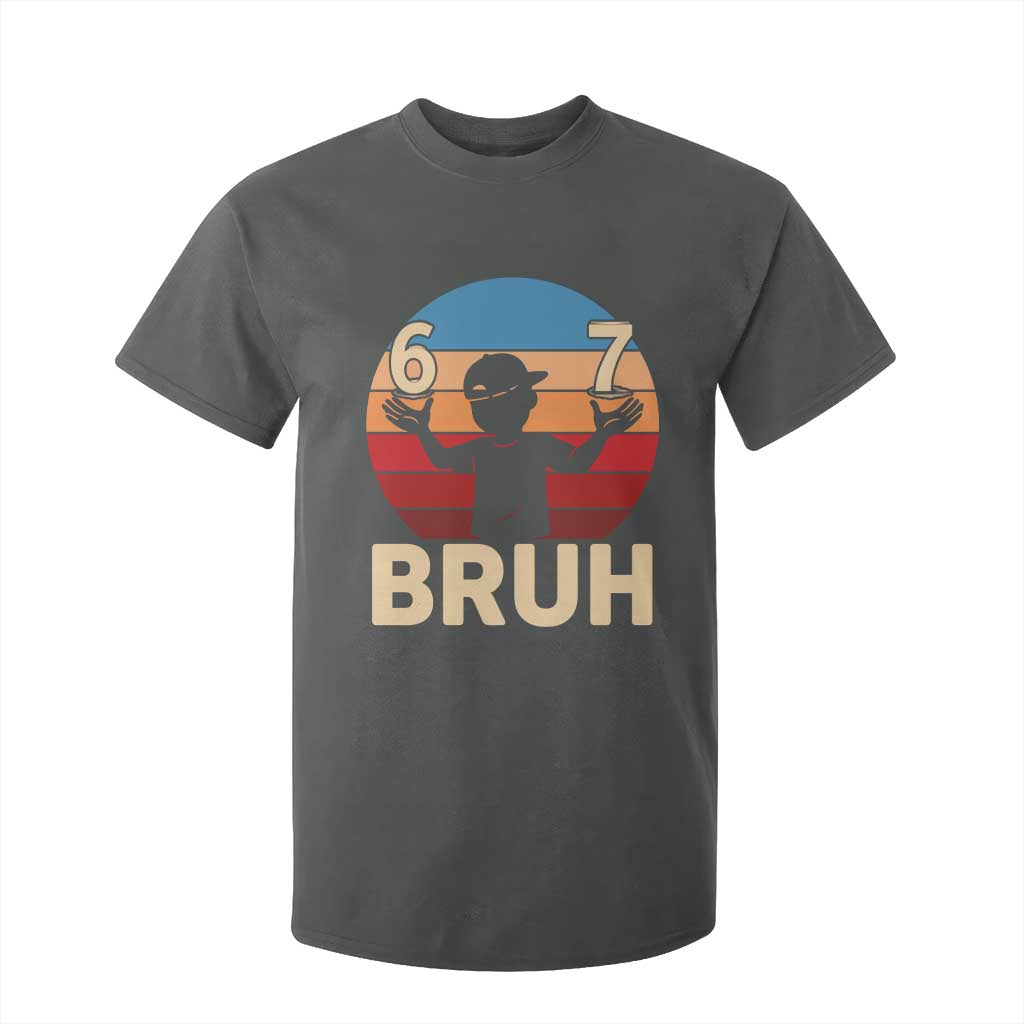Bruh 67 Meme T Shirt For Kid Funny Six Seven Meme 6 7 Numbers Kid Gen Alpha TS10 Dark Heather Print Your Wear