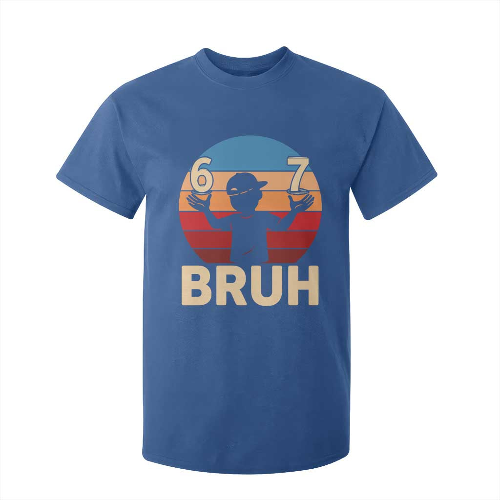 Bruh 67 Meme T Shirt For Kid Funny Six Seven Meme 6 7 Numbers Kid Gen Alpha TS10 Royal Blue Print Your Wear