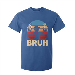 Bruh 67 Meme T Shirt For Kid Funny Six Seven Meme 6 7 Numbers Kid Gen Alpha TS10 Royal Blue Print Your Wear