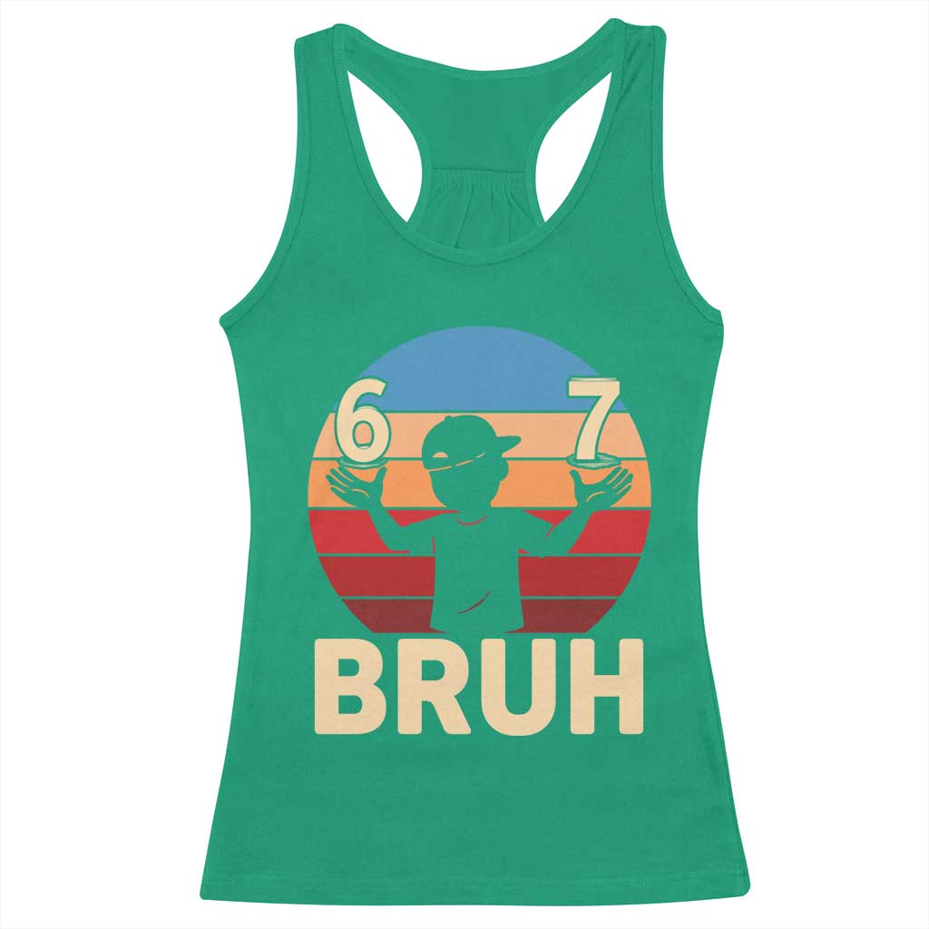 Bruh 67 Meme Racerback Tank Top Funny Six Seven Meme 6 7 Numbers Kid Gen Alpha TS10 Irish Green Print Your Wear