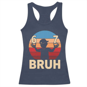 Bruh 67 Meme Racerback Tank Top Funny Six Seven Meme 6 7 Numbers Kid Gen Alpha TS10 Navy Print Your Wear