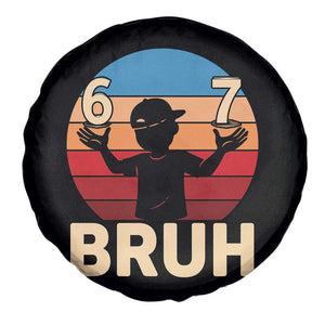 Bruh 67 Meme Spare Tire Cover Funny Six Seven Meme 6 7 Numbers Kid Gen Alpha TS10 Print Your Wear