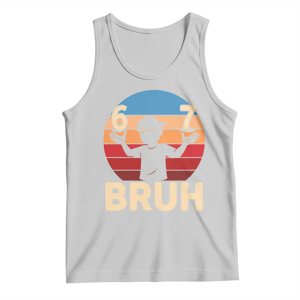 Bruh 67 Meme Tank Top Funny Six Seven Meme 6 7 Numbers Kid Gen Alpha TS10 Ash Print Your Wear