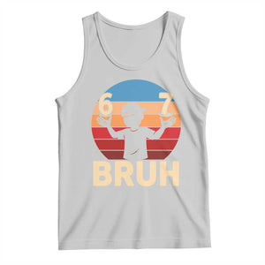 Bruh 67 Meme Tank Top Funny Six Seven Meme 6 7 Numbers Kid Gen Alpha TS10 Ash Print Your Wear