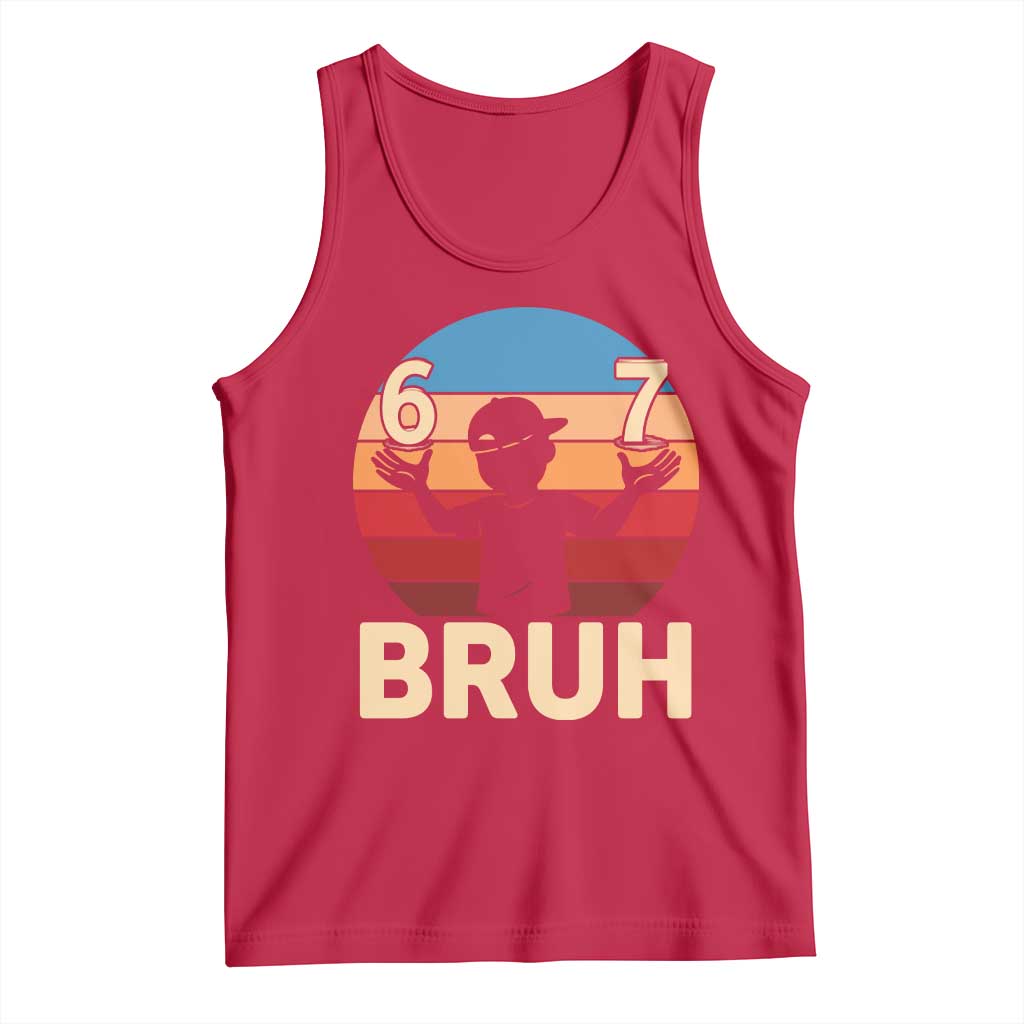Bruh 67 Meme Tank Top Funny Six Seven Meme 6 7 Numbers Kid Gen Alpha TS10 Red Print Your Wear