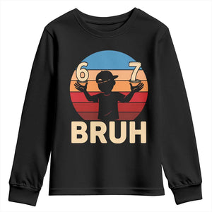 Bruh 67 Meme Youth Sweatshirt Funny Six Seven Meme 6 7 Numbers Kid Gen Alpha TS10 Black Print Your Wear