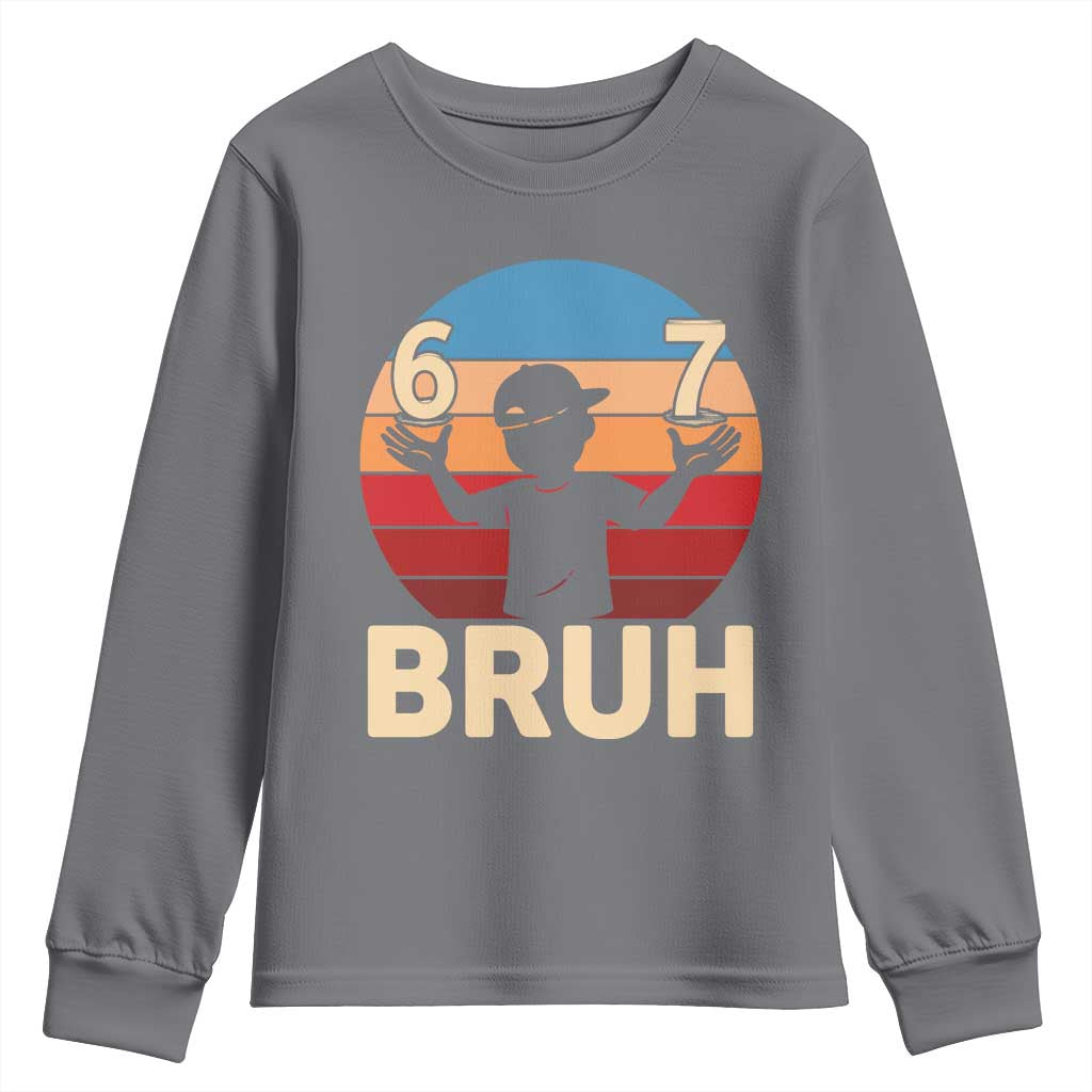 Bruh 67 Meme Youth Sweatshirt Funny Six Seven Meme 6 7 Numbers Kid Gen Alpha TS10 Charcoal Print Your Wear