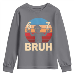 Bruh 67 Meme Youth Sweatshirt Funny Six Seven Meme 6 7 Numbers Kid Gen Alpha TS10 Charcoal Print Your Wear
