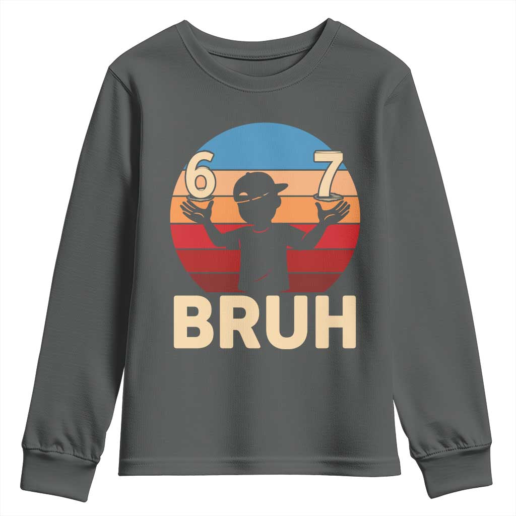 Bruh 67 Meme Youth Sweatshirt Funny Six Seven Meme 6 7 Numbers Kid Gen Alpha TS10 Dark Heather Print Your Wear