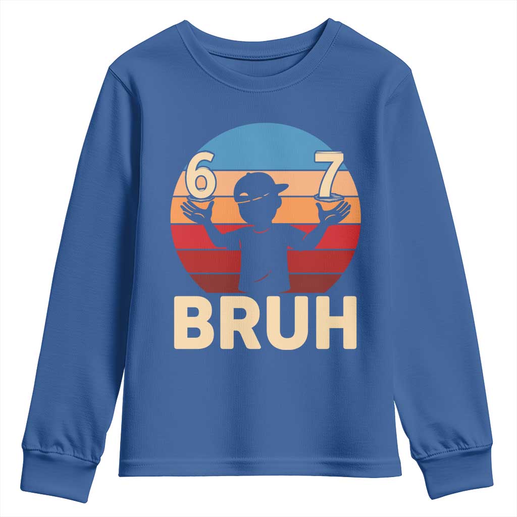 Bruh 67 Meme Youth Sweatshirt Funny Six Seven Meme 6 7 Numbers Kid Gen Alpha TS10 Royal Blue Print Your Wear
