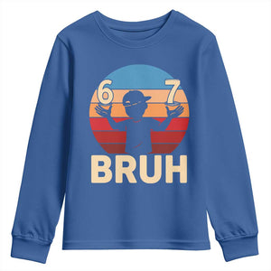 Bruh 67 Meme Youth Sweatshirt Funny Six Seven Meme 6 7 Numbers Kid Gen Alpha TS10 Royal Blue Print Your Wear